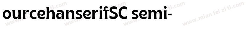 ourcehanserifSC semi字体转换